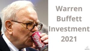 Warren Buffett Investment 2021