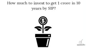 how much to invest to get 1 crore in 10 years by sip, How To Create SIP